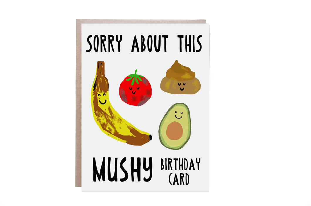 Mushy Birthday Card