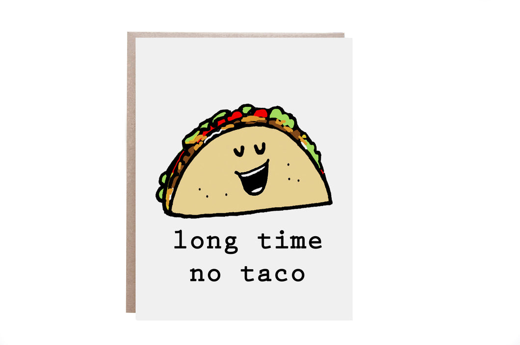 Taco Miss You Card