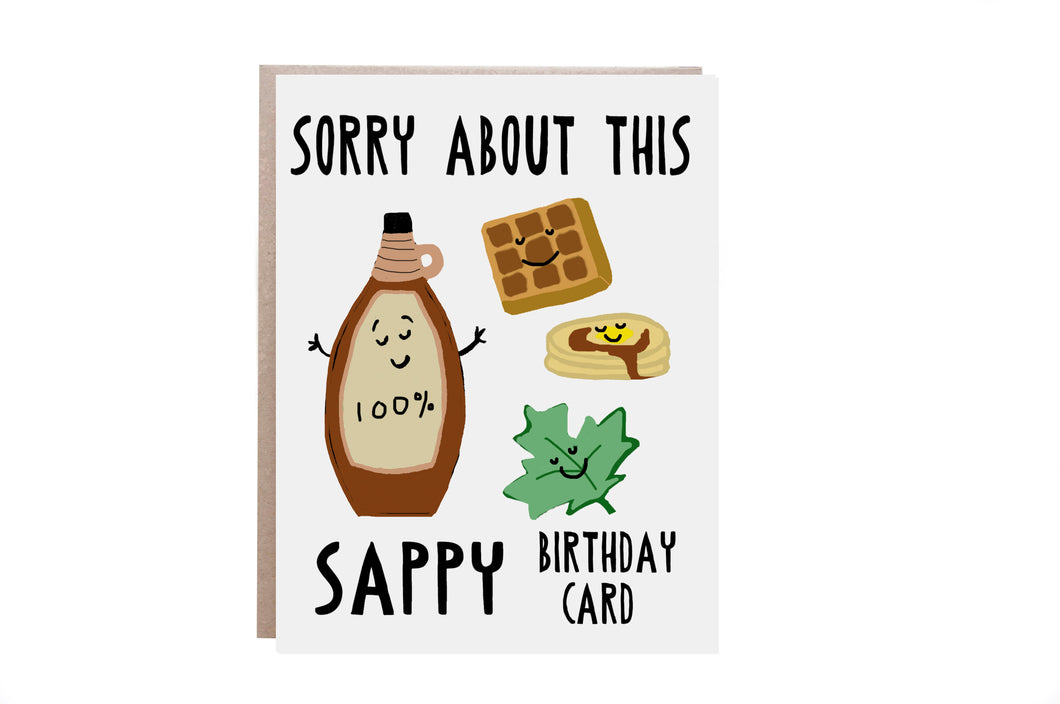 Sappy Birthday Card